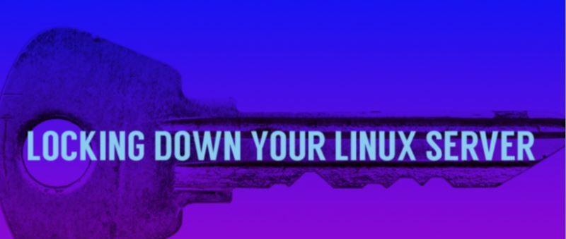 浅谈为你的 Linux 服务器加把锁